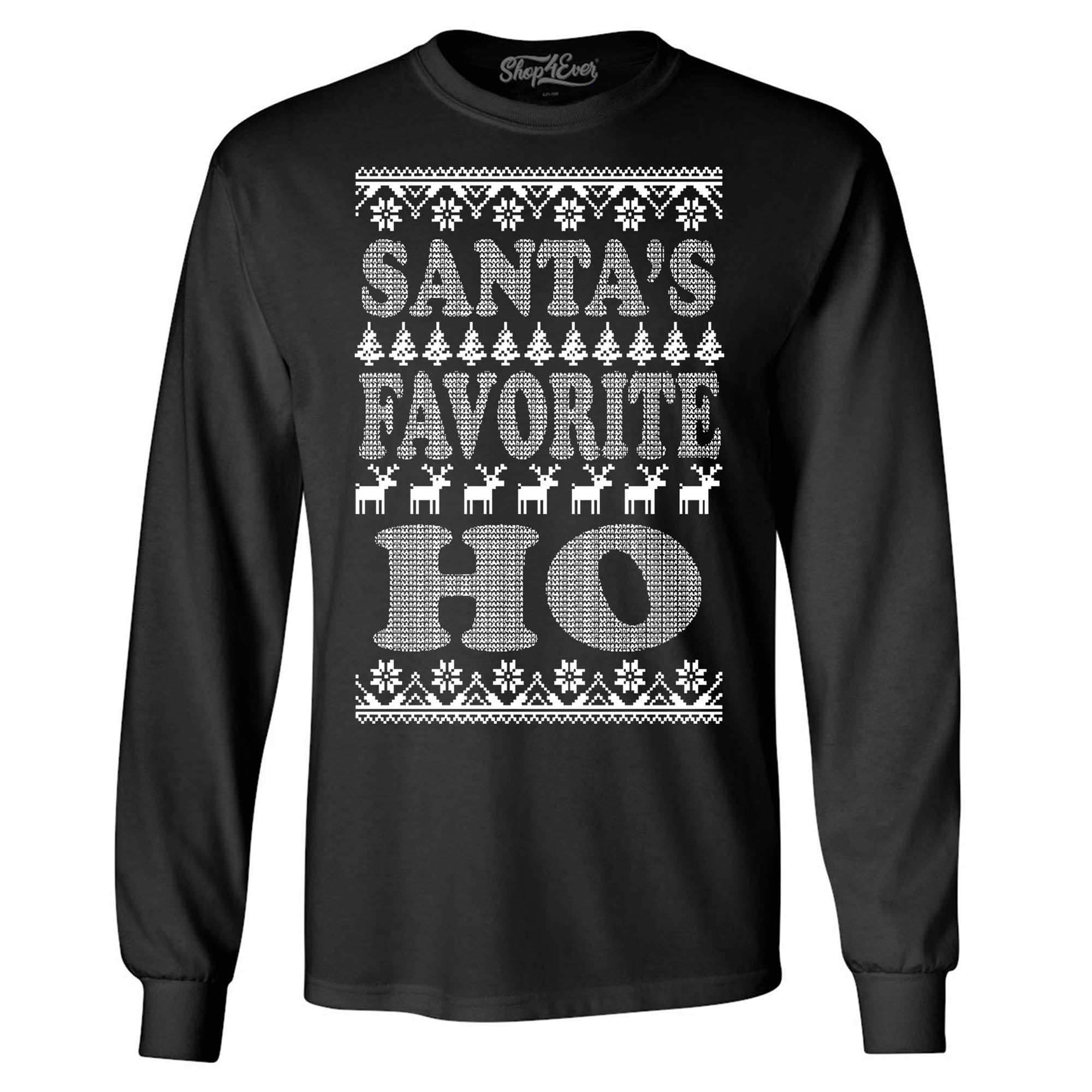 Santa's Favorite Ho Long Sleeve Shirt Ugly Christmas Shirts