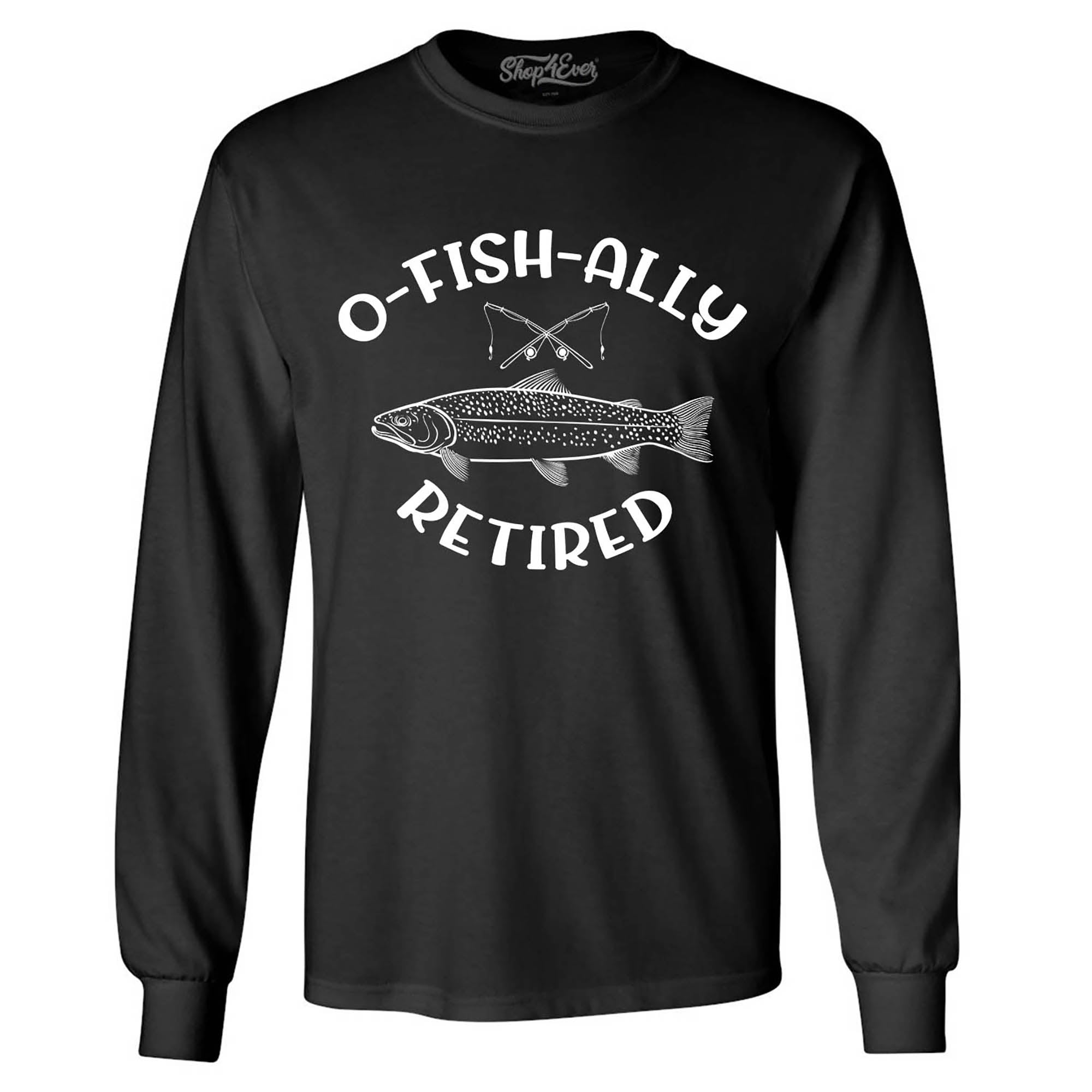 O Fish Ally Retired Long Sleeve Shirt