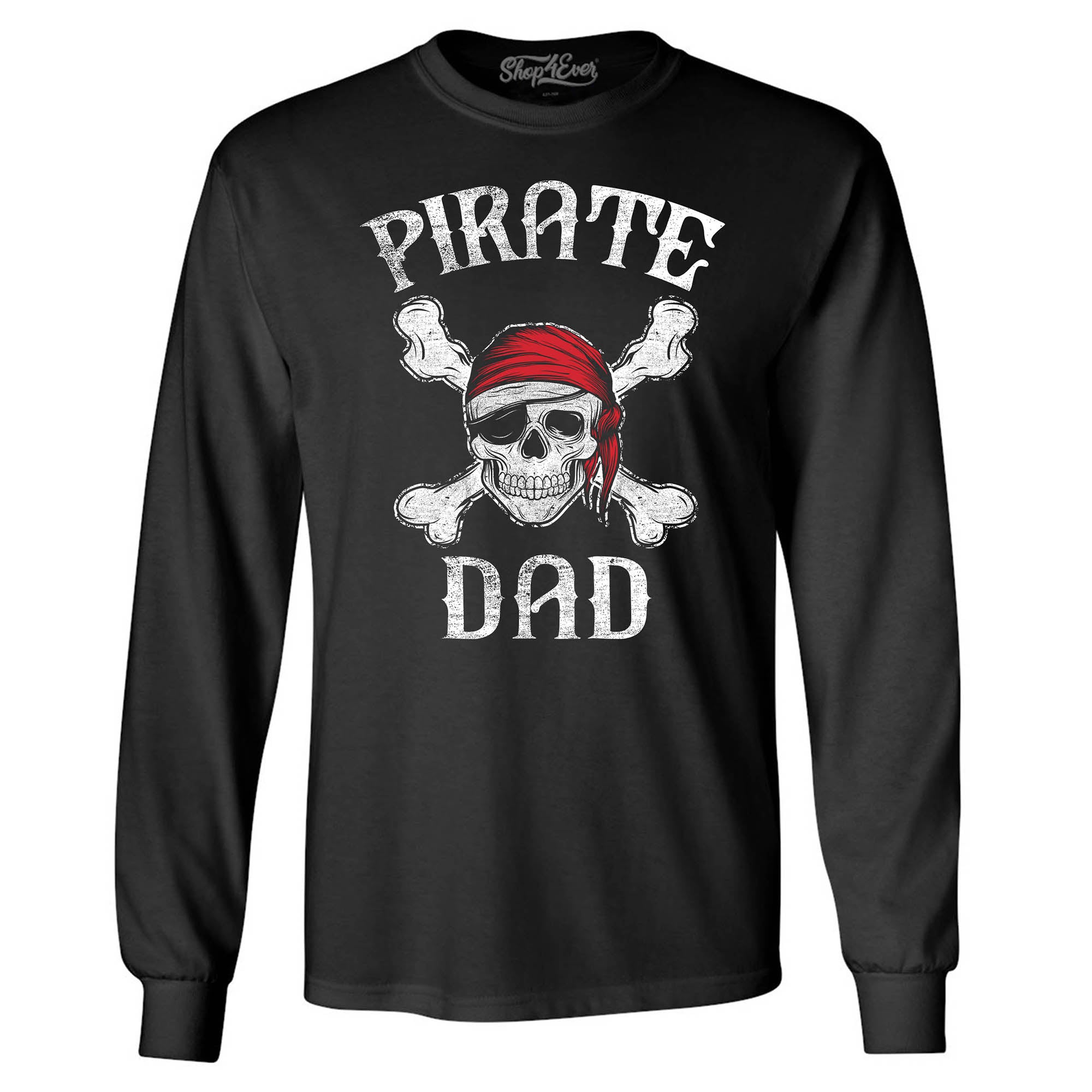 Pirate Dad Skull Long Sleeve Shirt
