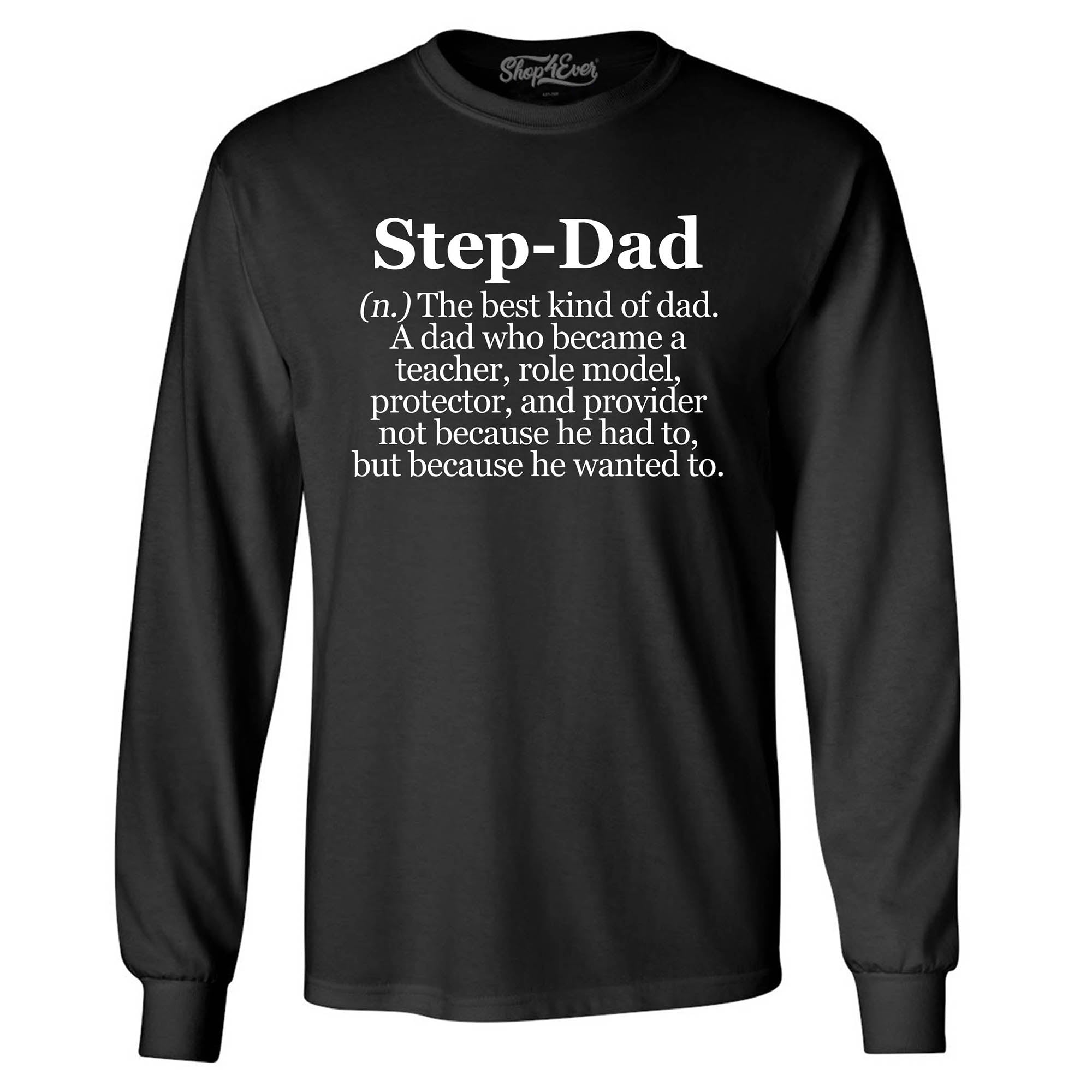 Step-Dad Definition Bonus Dad Long Sleeve Shirt