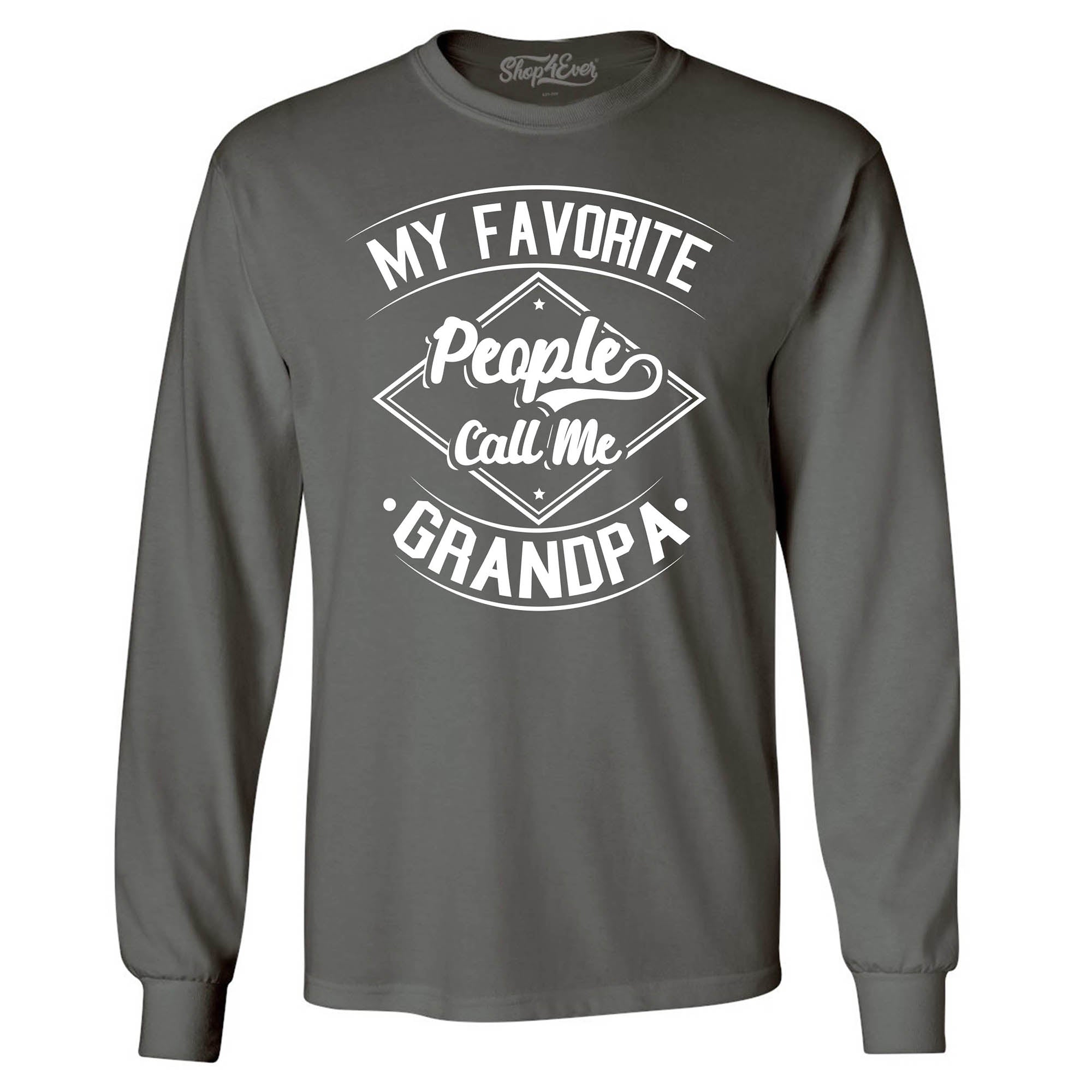 My Favorite People Call Me Grandpa Long Sleeve Shirt