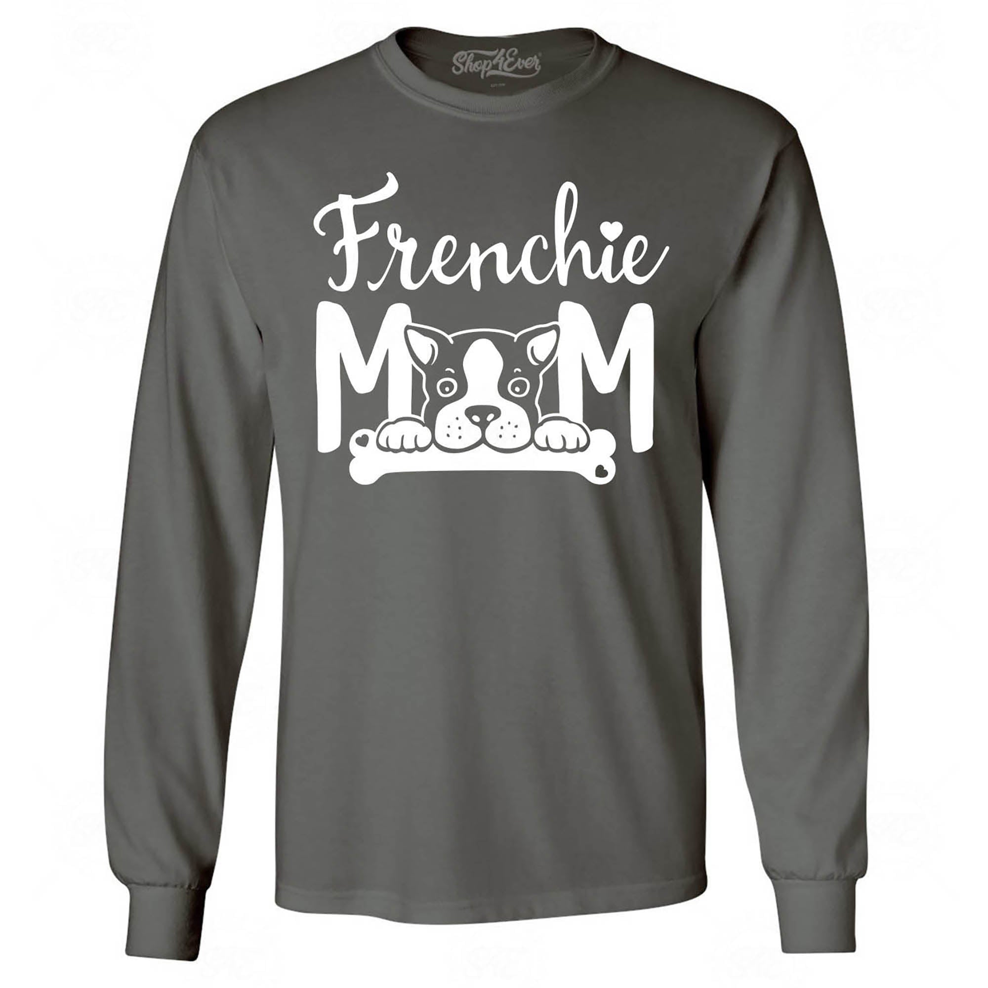 Frenchie Mom Long Sleeve Shirt