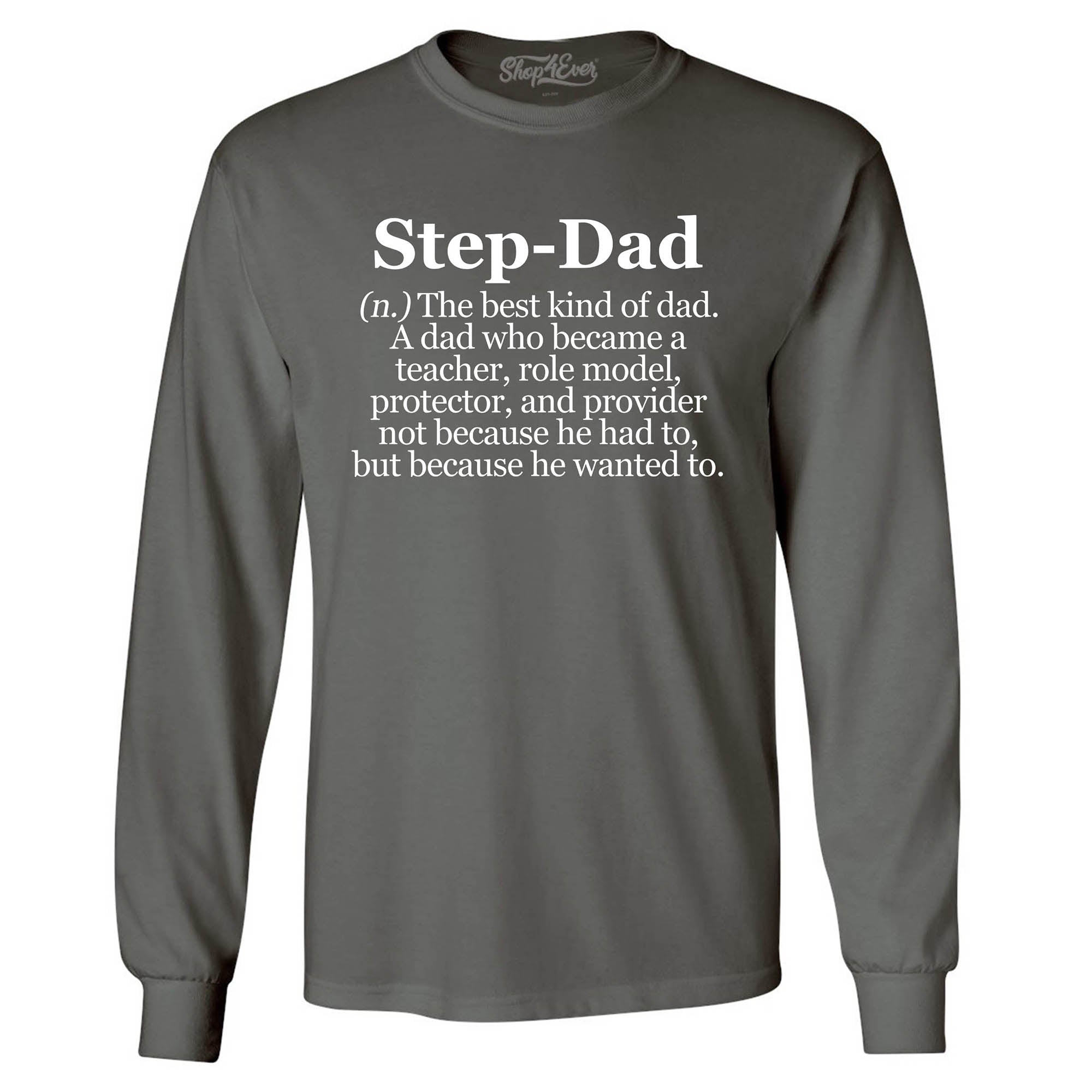 Step-Dad Definition Bonus Dad Long Sleeve Shirt