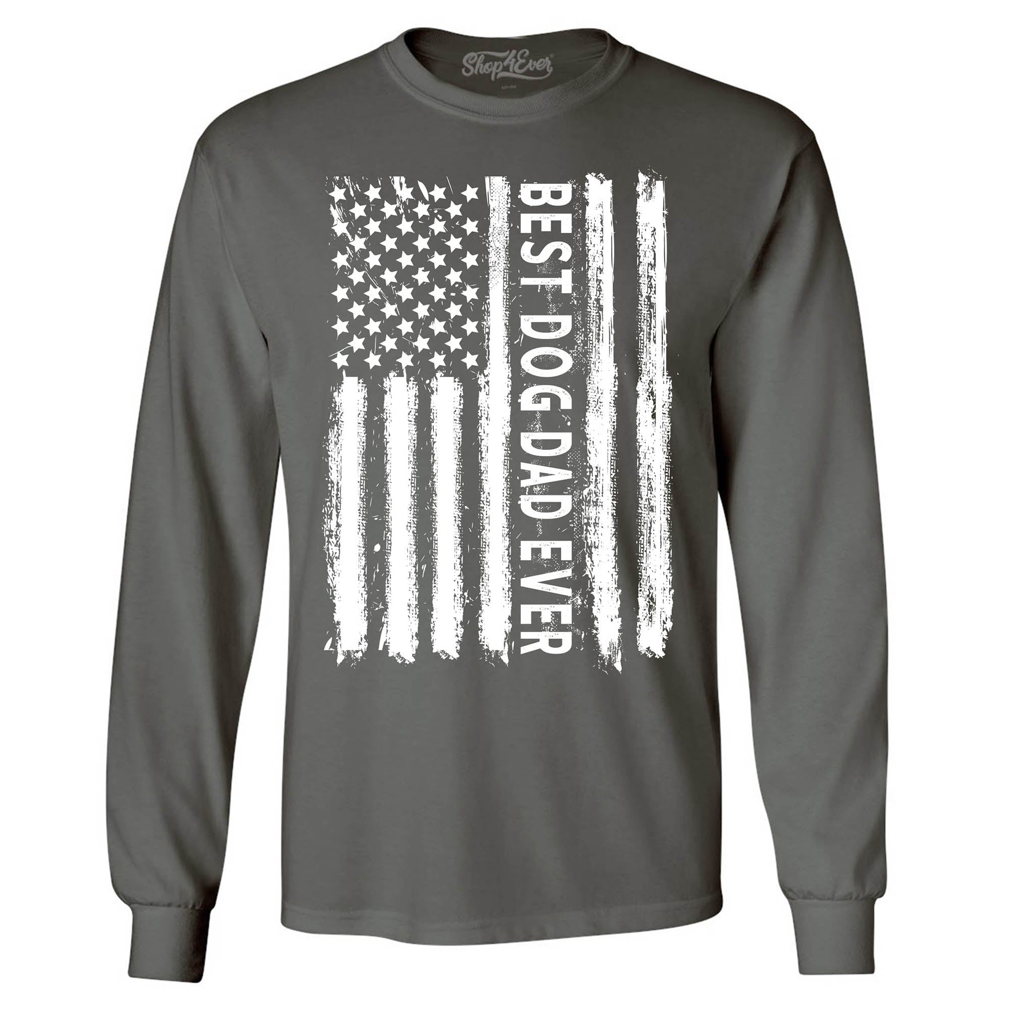 Best Dog Dad Ever American Flag Patriotic Long Sleeve Shirt