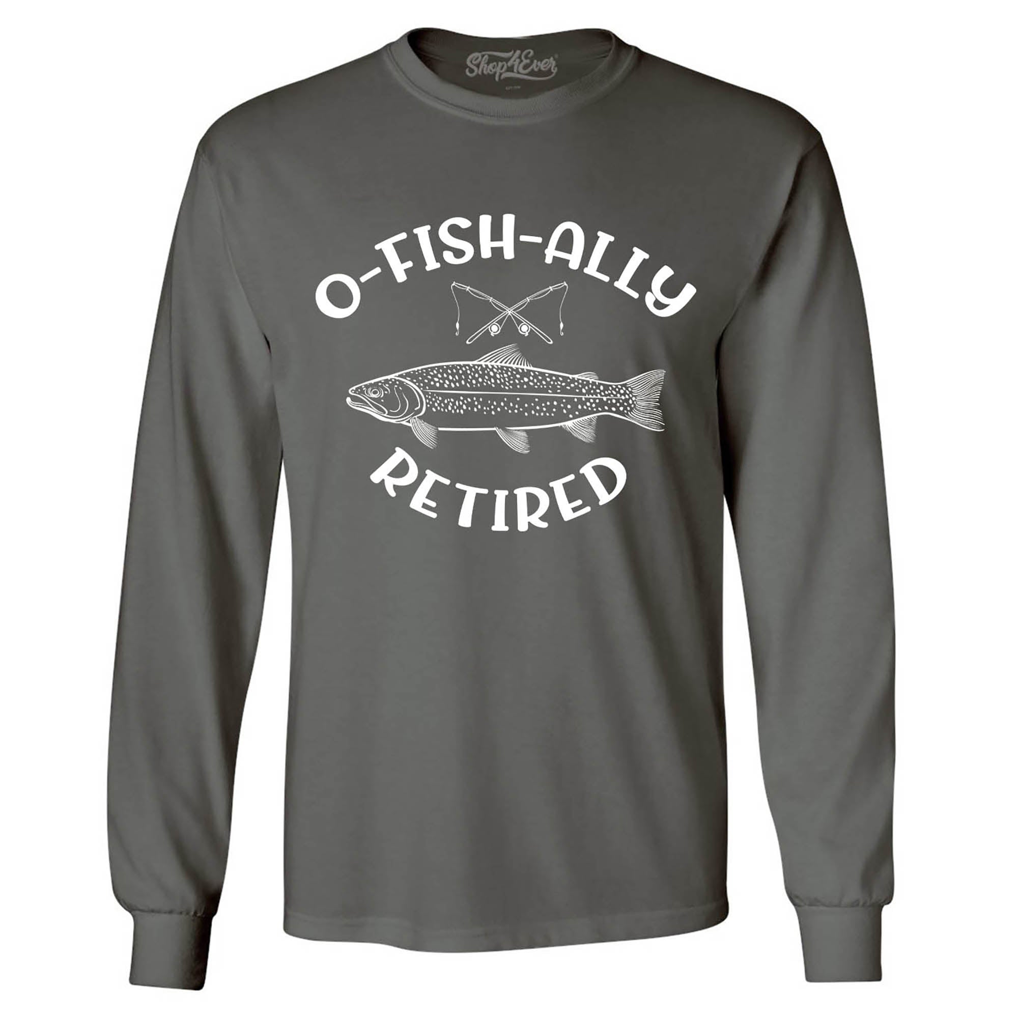 O Fish Ally Retired Long Sleeve Shirt