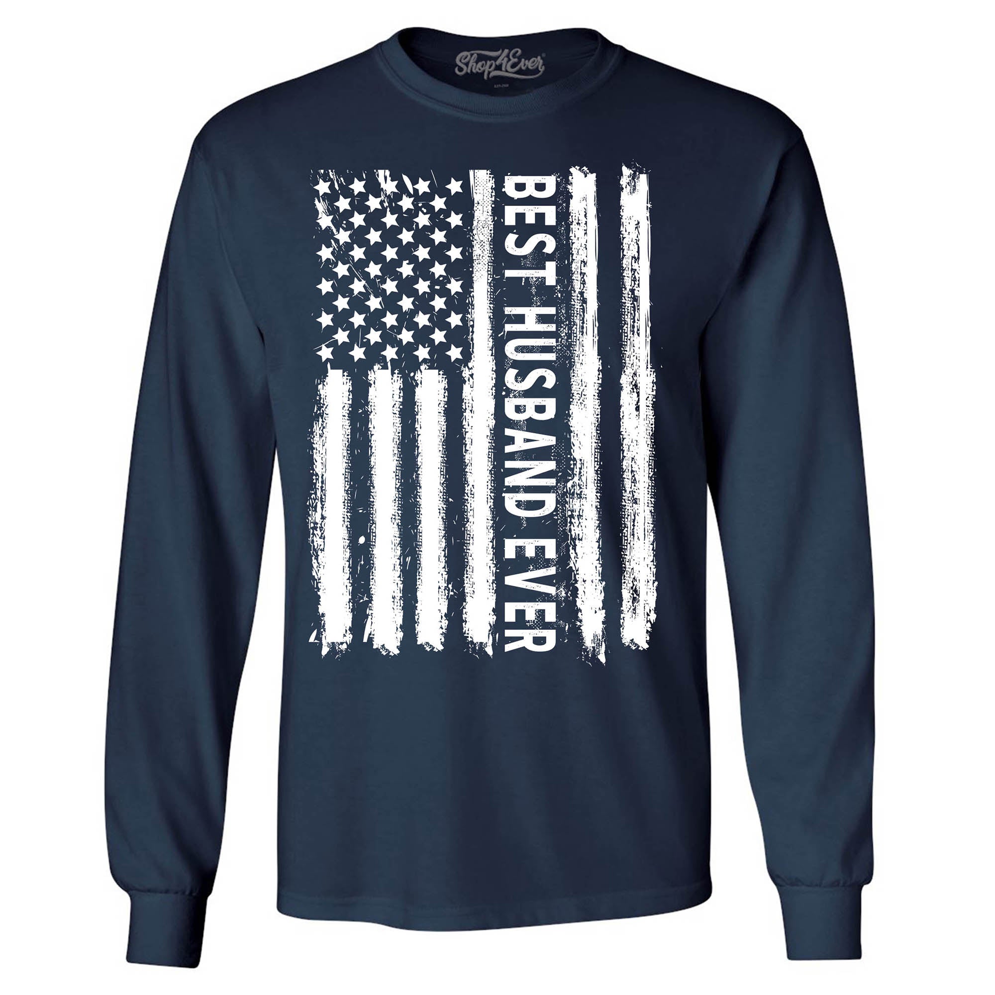 Best Husband Ever American Flag Patriotic Long Sleeve Shirt