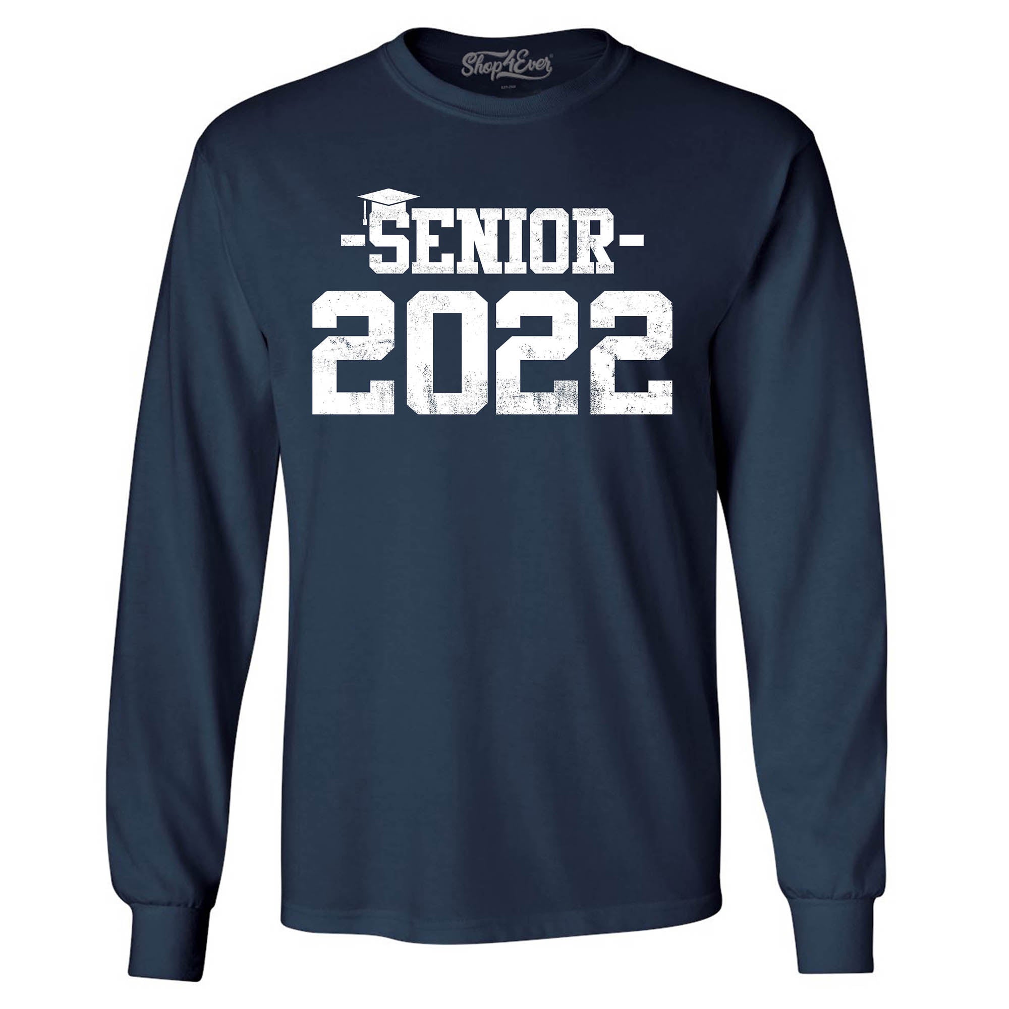Senior 2022 Graduation Long Sleeve Shirt