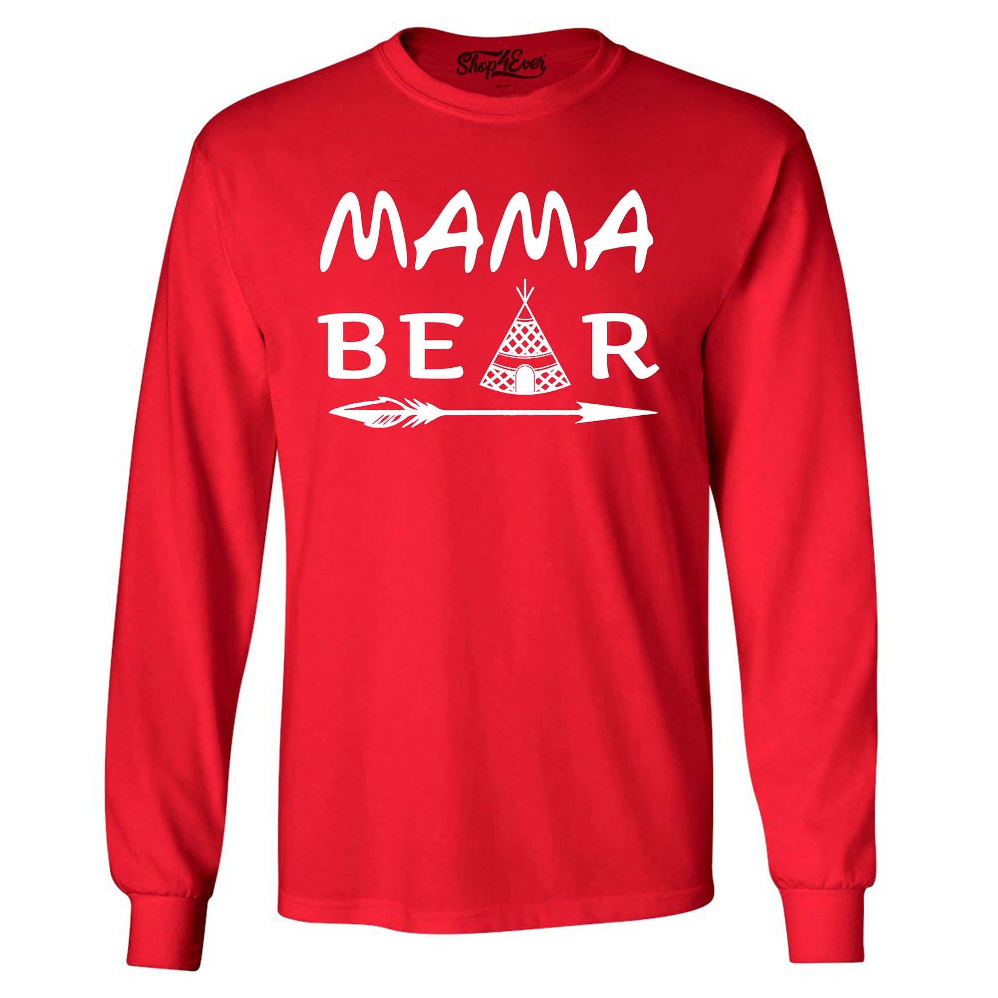 Mama Bear Teepee Long Sleeve Shirt