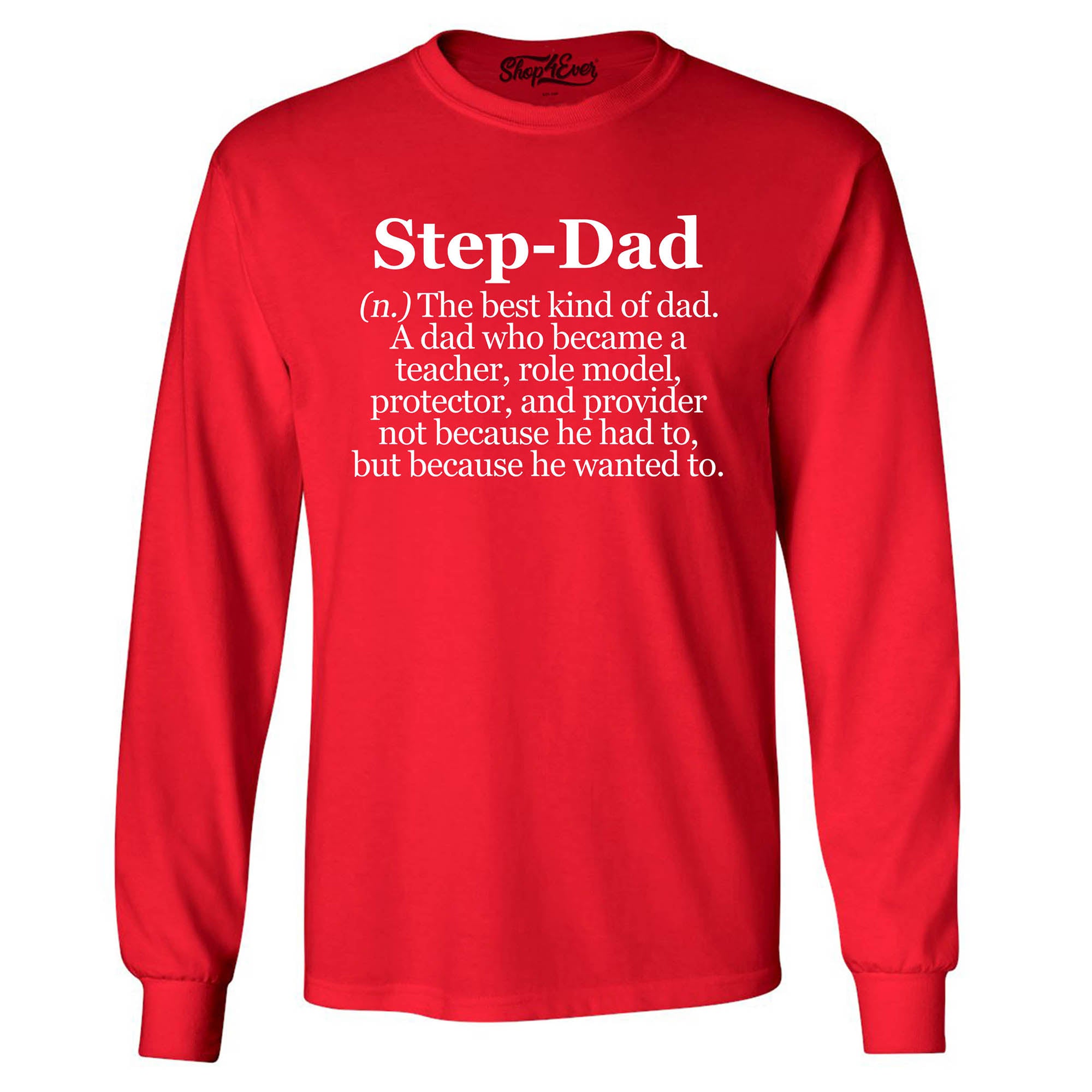 Step-Dad Definition Bonus Dad Long Sleeve Shirt