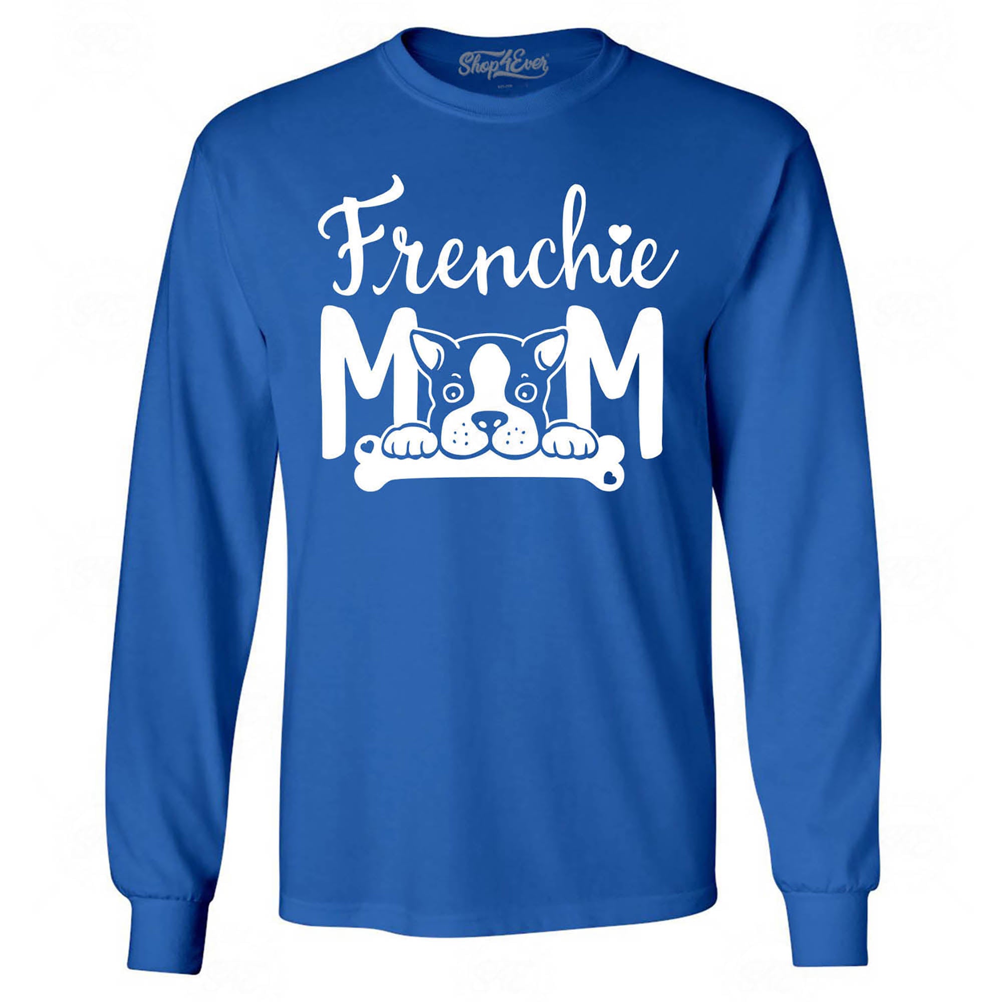 Frenchie Mom Long Sleeve Shirt