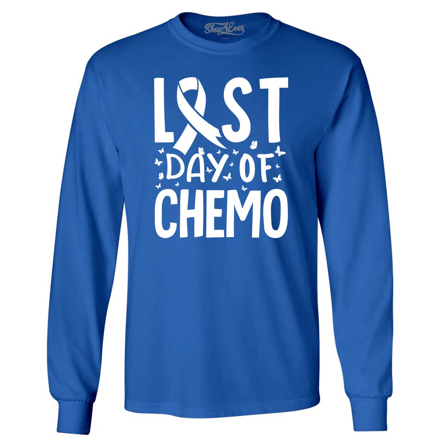 Last Day of Chemo Celebrate Cancer Survivor Long Sleeve Shirt