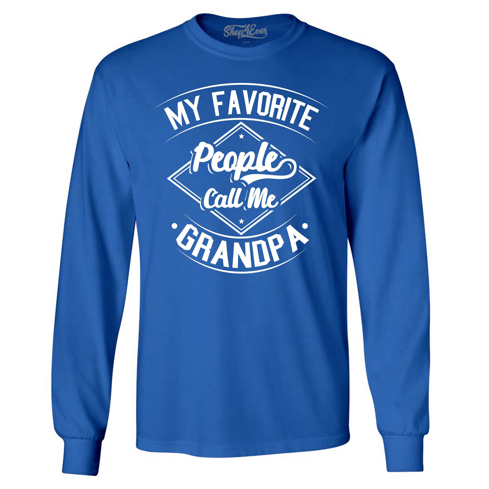 My Favorite People Call Me Grandpa Long Sleeve Shirt