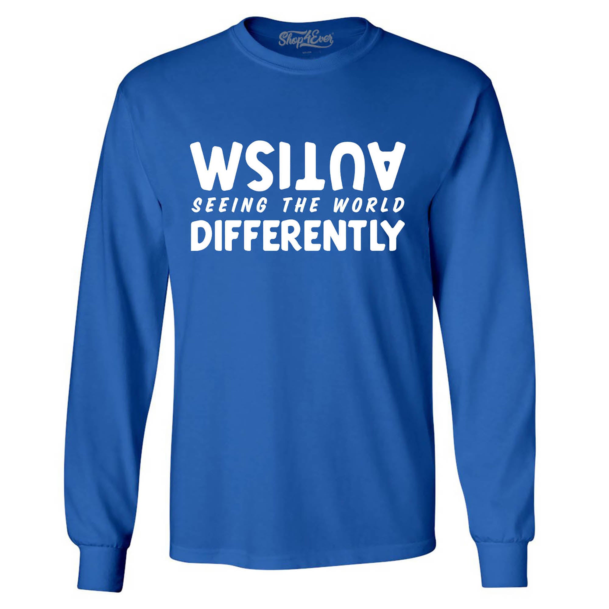 Autism Seeing The World Differently Long Sleeve Shirt