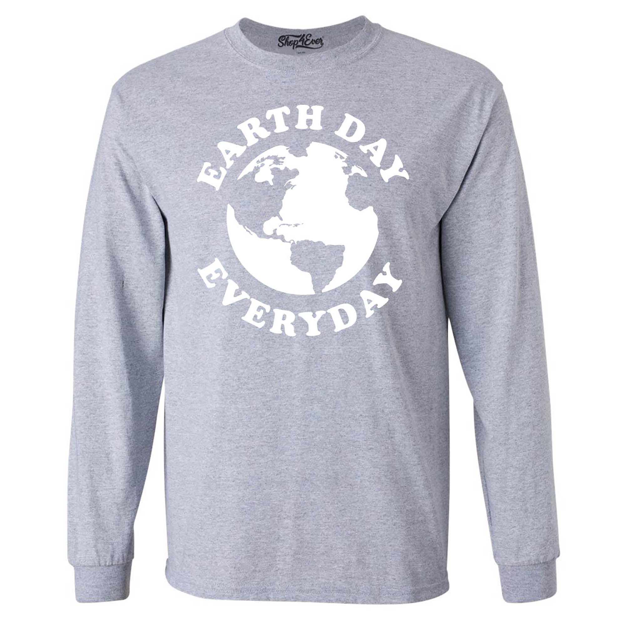 Earth Day Everyday Long Sleeve Shirt
