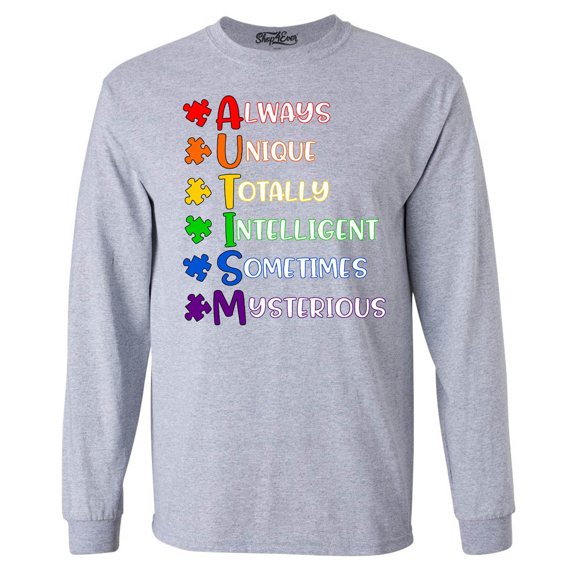 Always Unique Long Sleeve Shirt Autism Awareness Shirts
