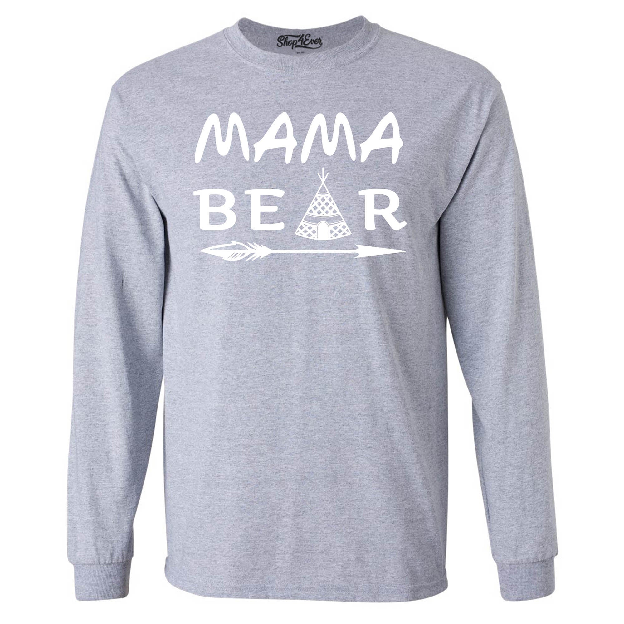 Mama Bear Teepee Long Sleeve Shirt