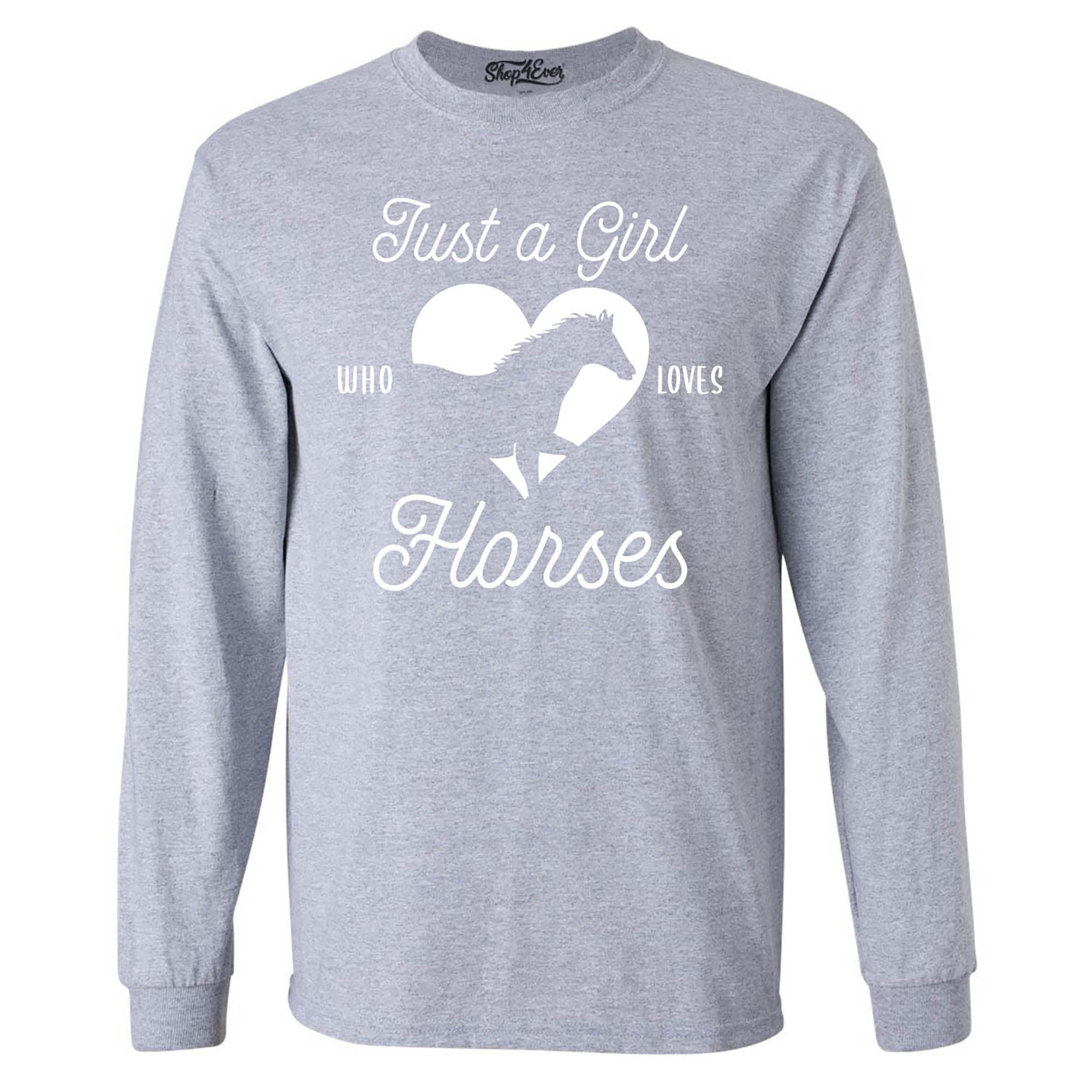 Just A Girl Who Loves Horses Long Sleeve Shirt