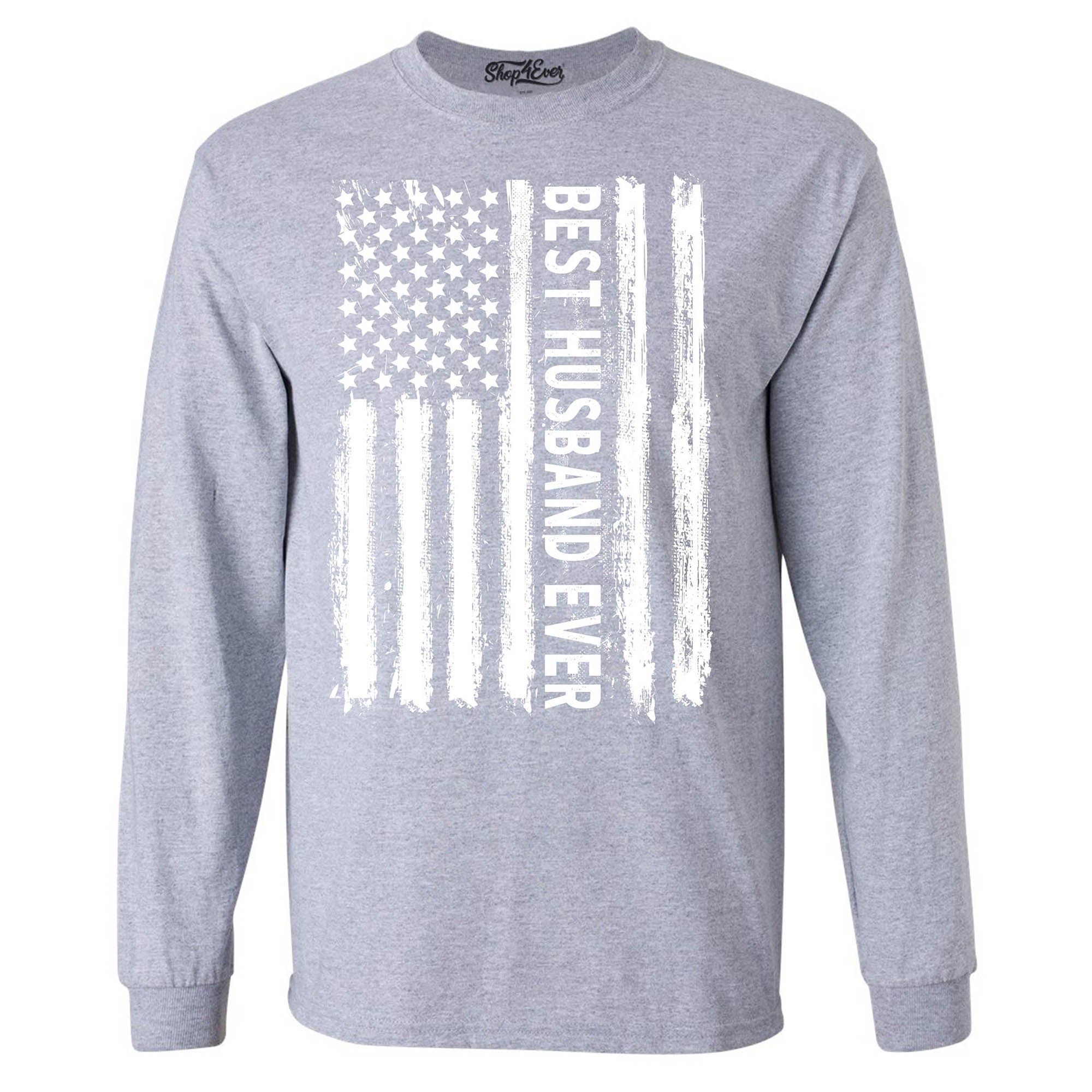 Best Husband Ever American Flag Patriotic Long Sleeve Shirt