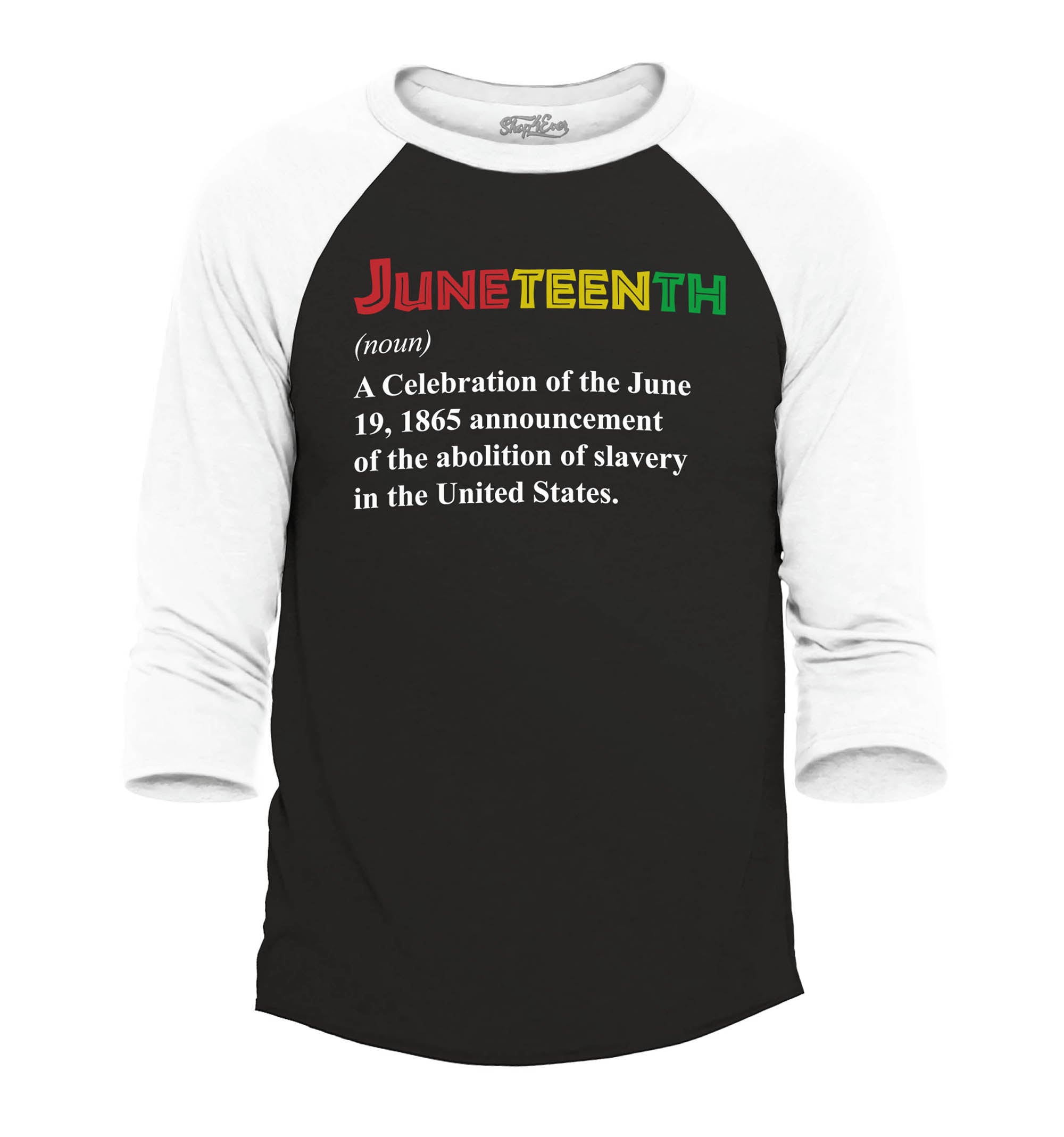 Juneteenth Definition June 19th 1865 Raglan Baseball Shirt