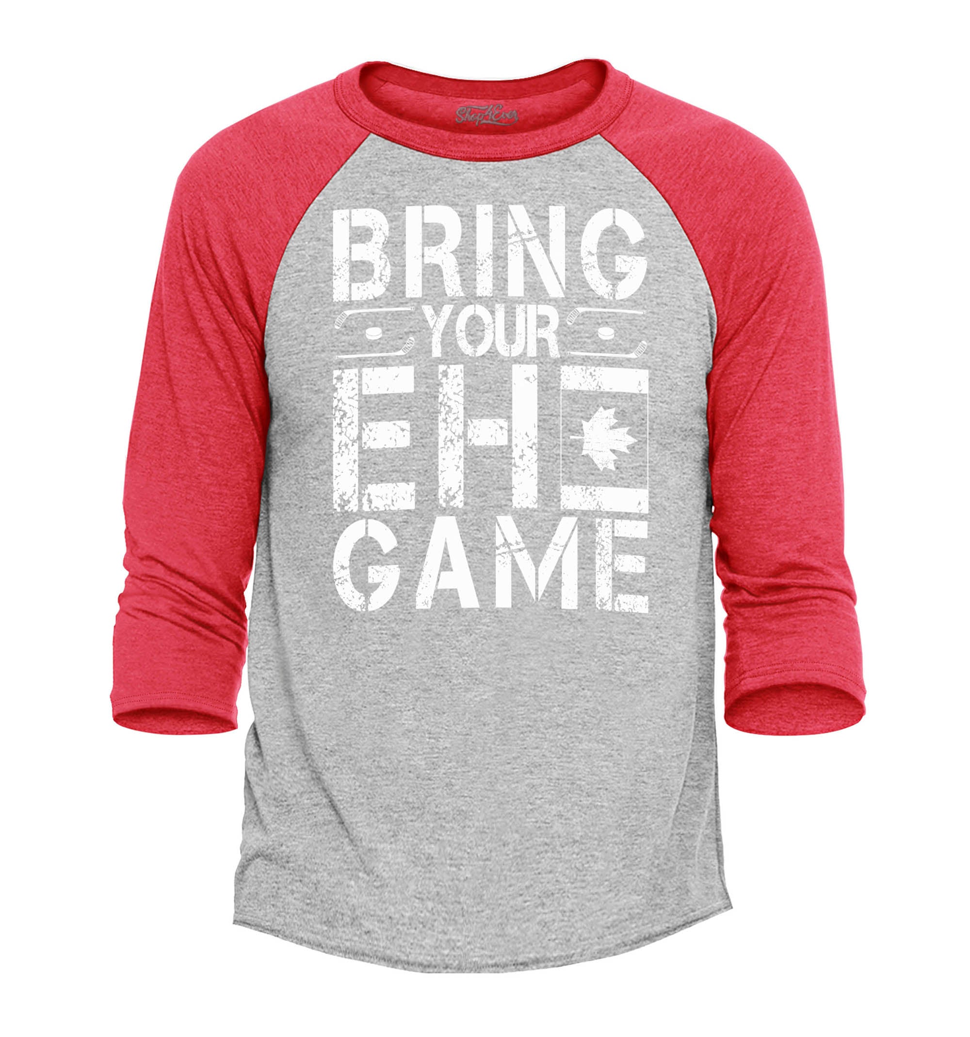 Bring Your EH Game Canada Raglan Baseball Shirt