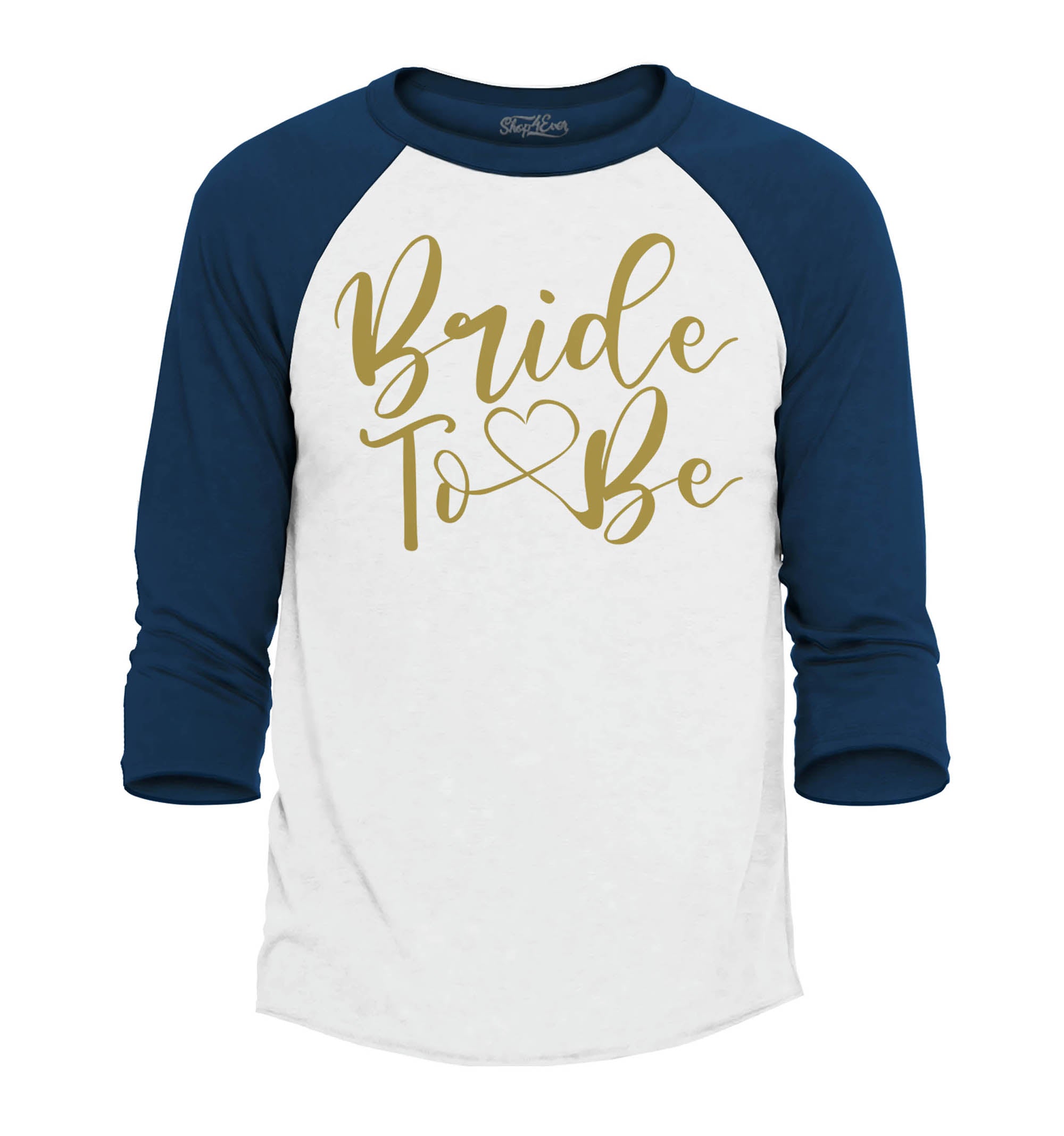 Bride to Be Gold Wedding Raglan Baseball Shirt