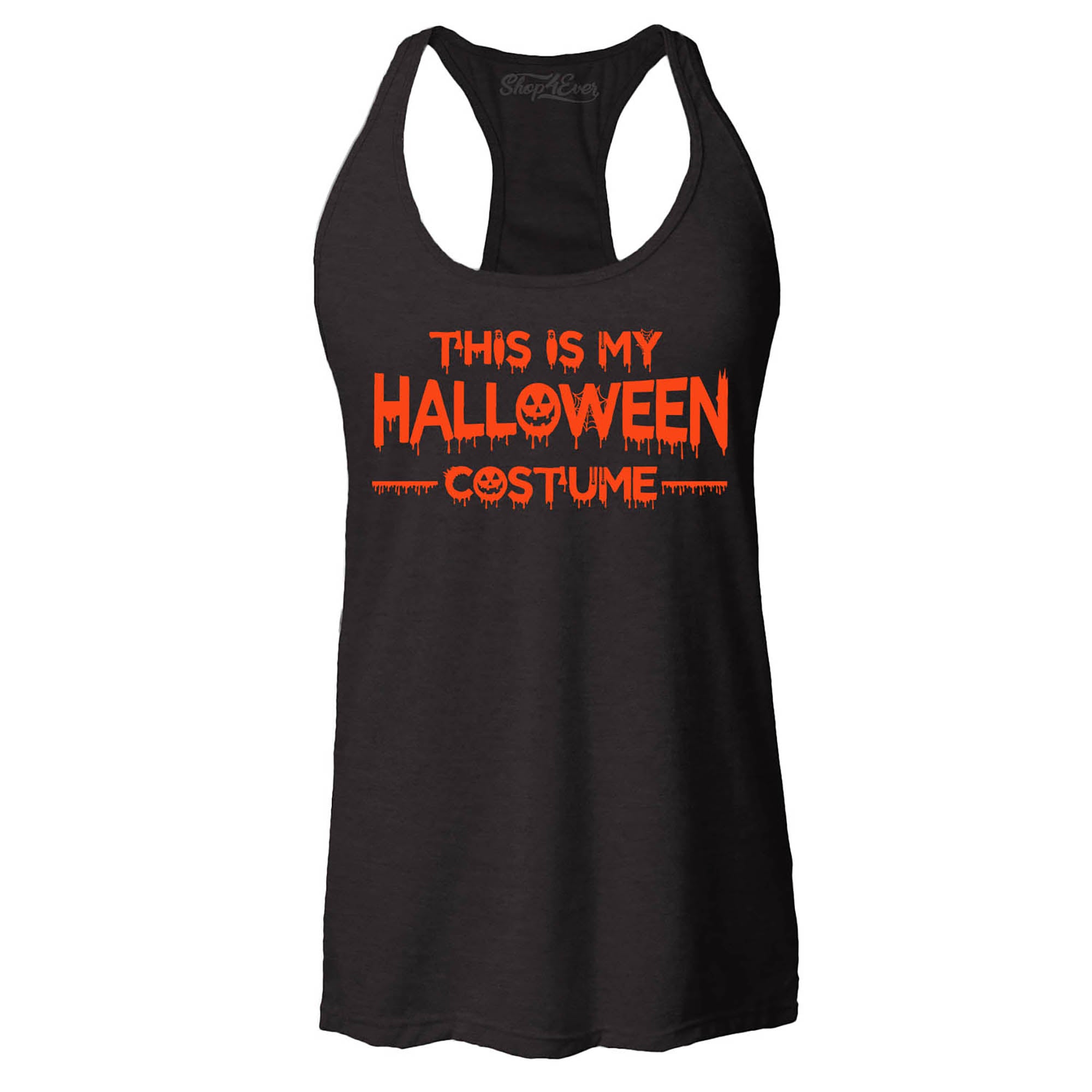 This is My Halloween Costume Women's Racerback Tank Top Slim Fit