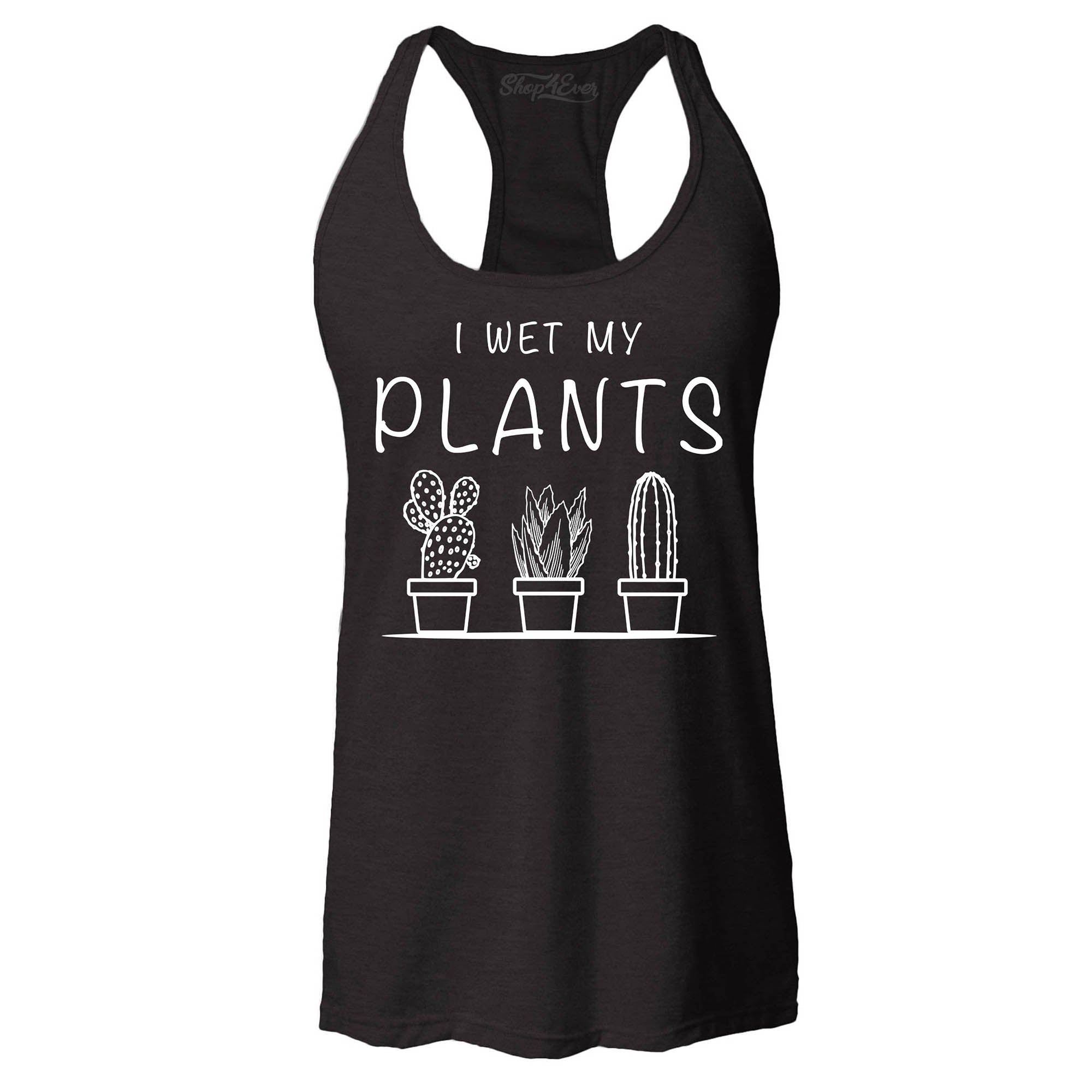I Wet My Plants Women's Racerback Plant Lady Tank Top Slim Fit