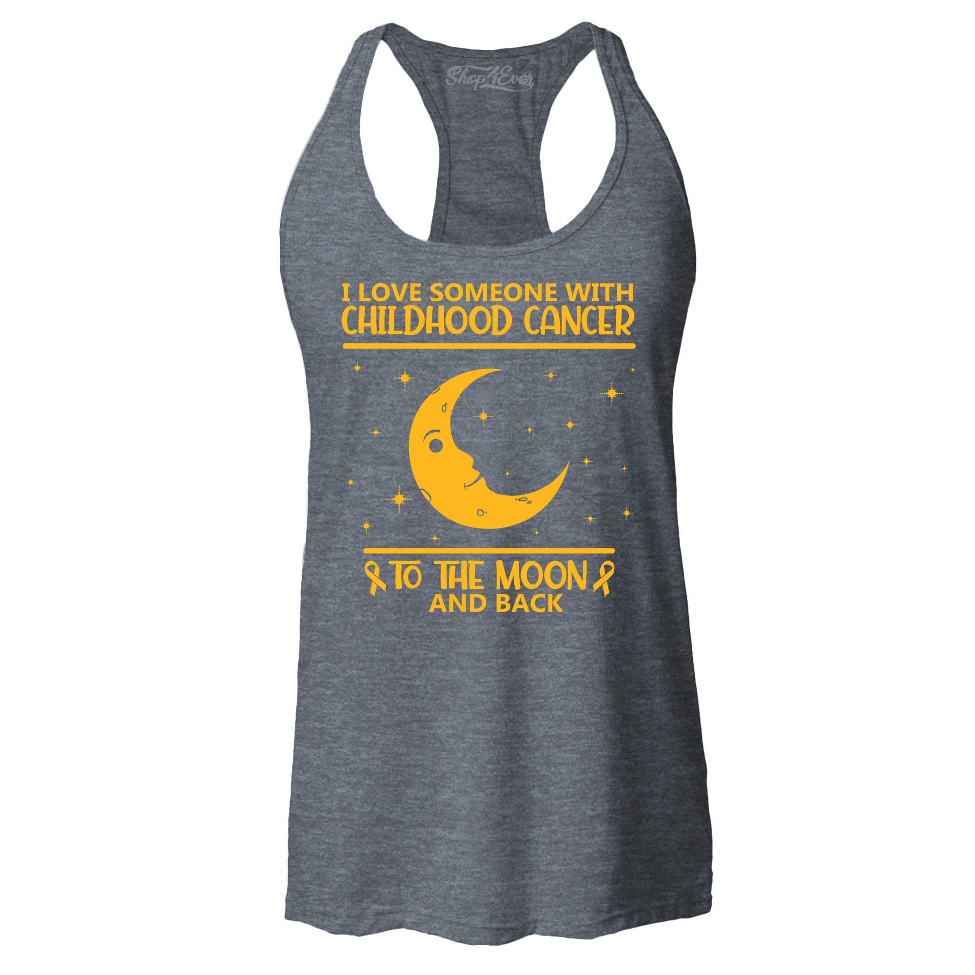 I Love Someone with Childhood Cancer to The Moon and Back Women's Racerback Tank Top Slim Fit